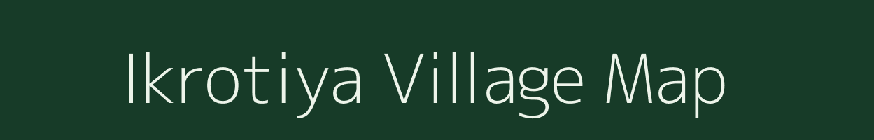 Ikrotiya village map in Rajasthan