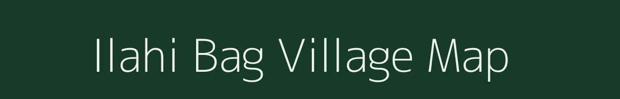 Ilahi Bag village map in Bihar