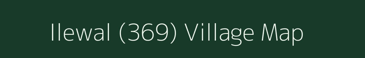 Ilewal (369) village map in Himachal Pradesh