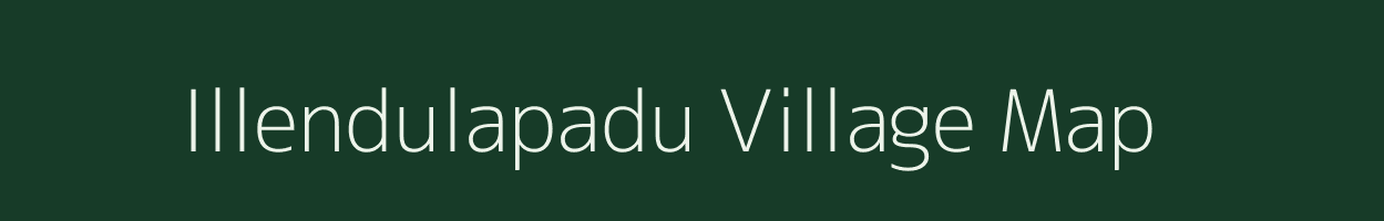 Illendulapadu village map in Andhra Pradesh