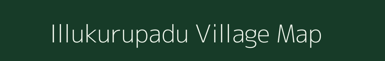 Illukurupadu village map in Andhra Pradesh