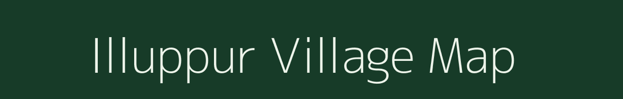 Illuppur village map in Tamil Nadu