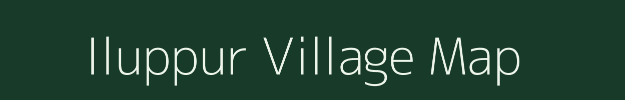 Iluppur village map in Tamil Nadu