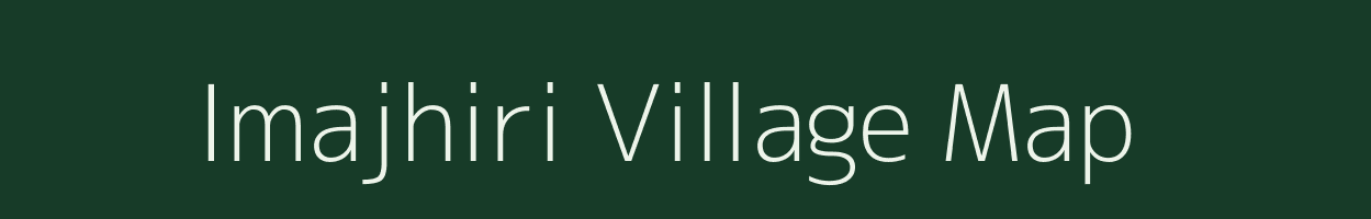 Imajhiri village map in Madhya Pradesh