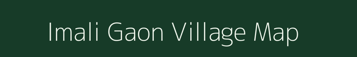 Imali Gaon village map in Uttar Pradesh