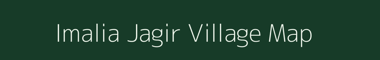 Imalia Jagir village map in Madhya Pradesh
