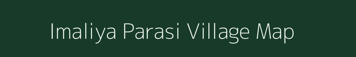 Imaliya Parasi village map in Madhya Pradesh