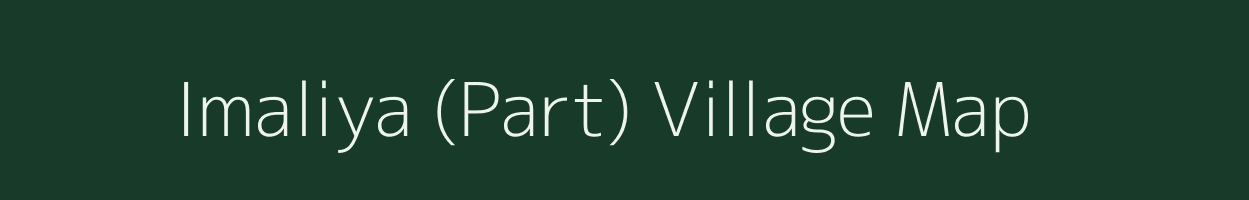 Imaliya (Part) village map in Madhya Pradesh