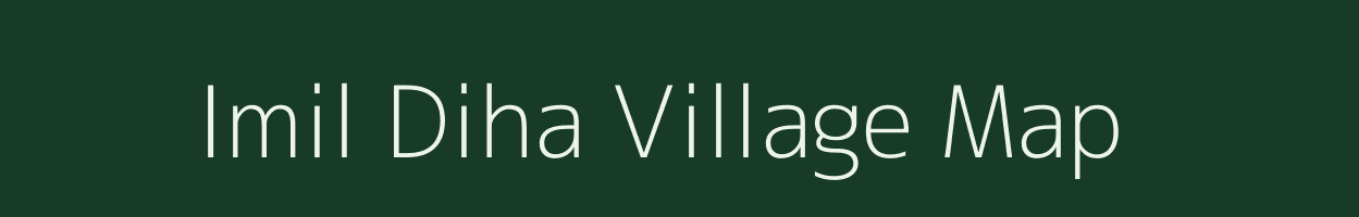 Imil Diha village map in Uttar Pradesh