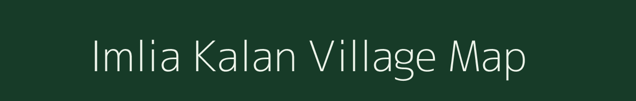 Imlia Kalan village map in Uttar Pradesh