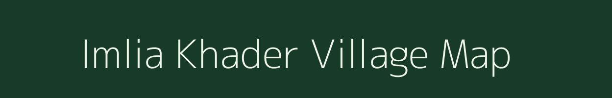 Imlia Khader village map in Uttar Pradesh