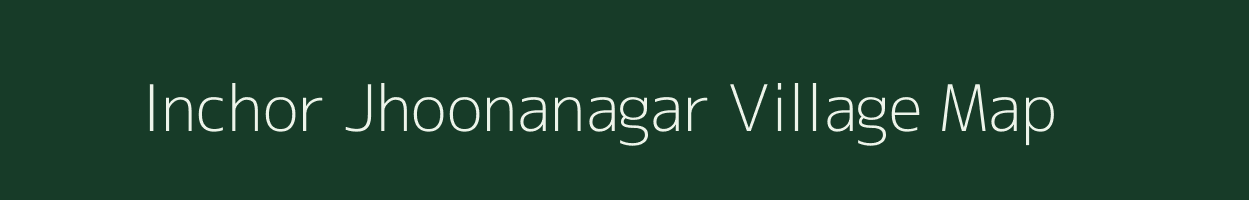 Inchor Jhoonanagar village map in Uttar Pradesh