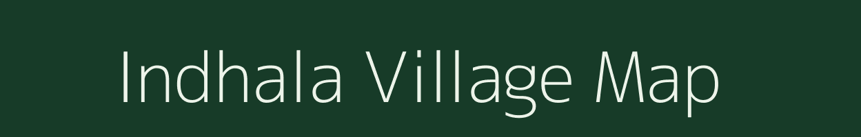 Indhala village map in Maharashtra