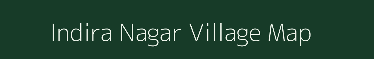 Indira Nagar village map in Maharashtra