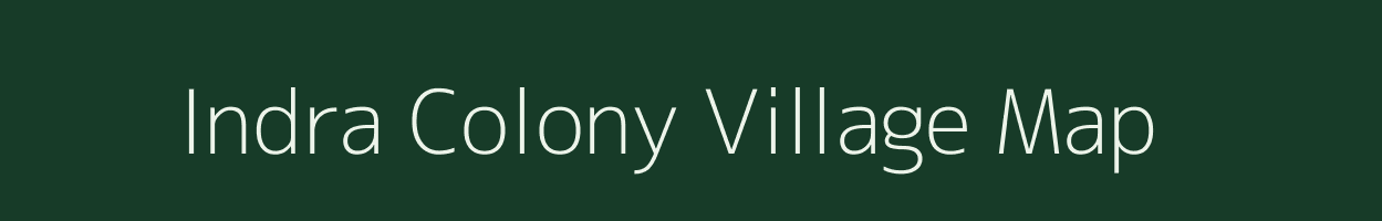 Indra Colony village map in Rajasthan