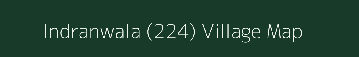 Indranwala (224) village map in Punjab