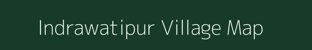 Indrawatipur village map in Chhattisgarh