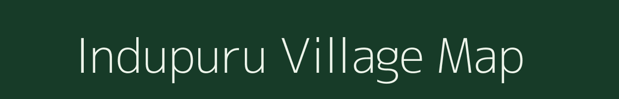 Indupuru village map in Andhra Pradesh
