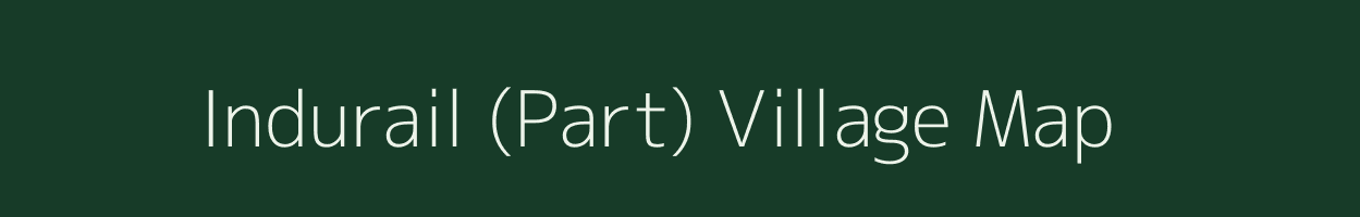 Indurail (Part) village map in Tripura