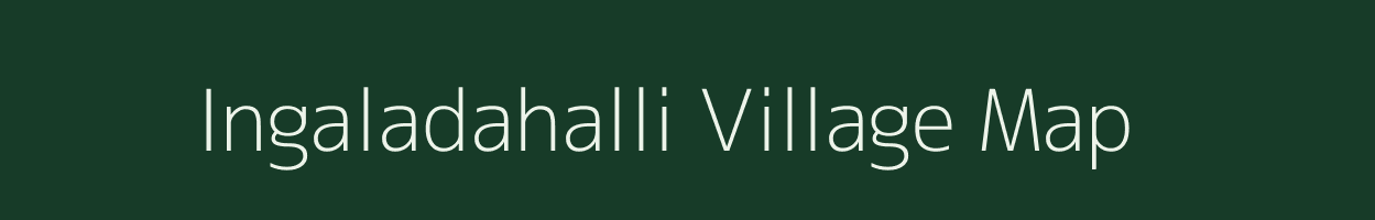 Ingaladahalli village map in Karnataka