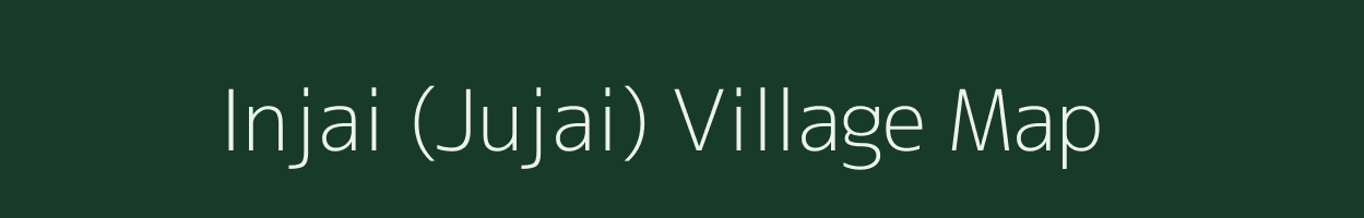 Injai (Jujai) village map in Assam