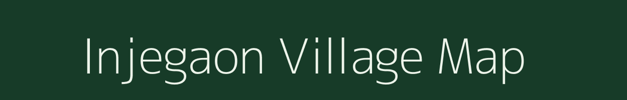 Injegaon village map in Maharashtra