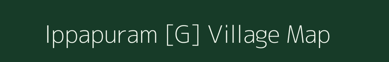 Ippapuram [G] village map in Andhra Pradesh