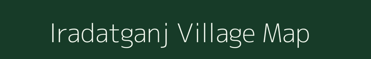 Iradatganj village map in Uttar Pradesh