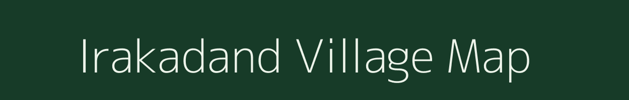 Irakadand village map in Chhattisgarh