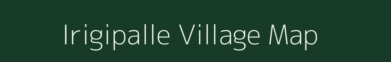 Irigipalle village map in Andhra Pradesh