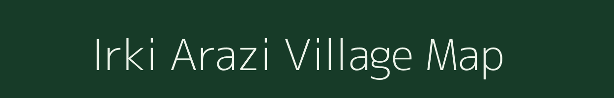 Irki Arazi village map in Bihar