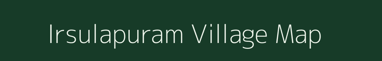 Irsulapuram village map in Andhra Pradesh