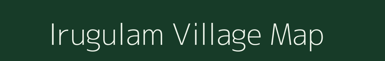 Irugulam village map in Andhra Pradesh