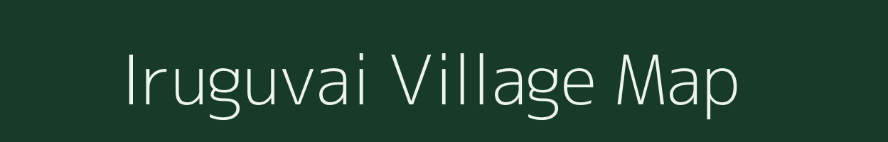 Iruguvai village map in Andhra Pradesh