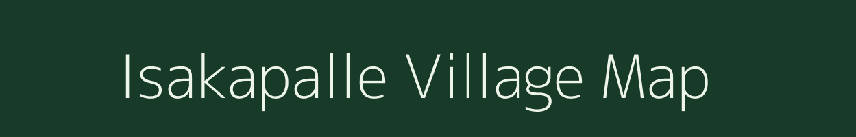 Isakapalle village map in Andhra Pradesh