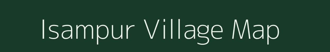 Isampur village map in Madhya Pradesh