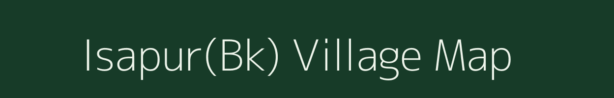 Isapur(Bk) village map in Maharashtra