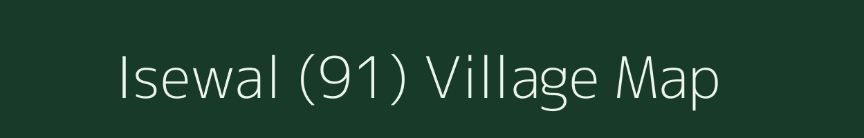 Isewal (91) village map in Punjab