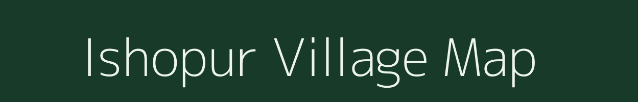 Ishopur village map in Uttar Pradesh