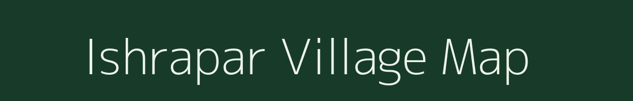 Ishrapar village map in Uttar Pradesh