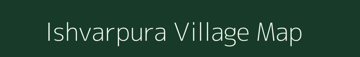 Ishvarpura village map in Gujarat