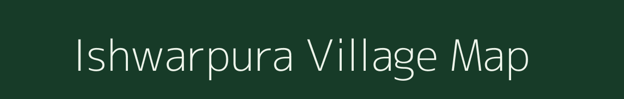 Ishwarpura village map in Uttar Pradesh