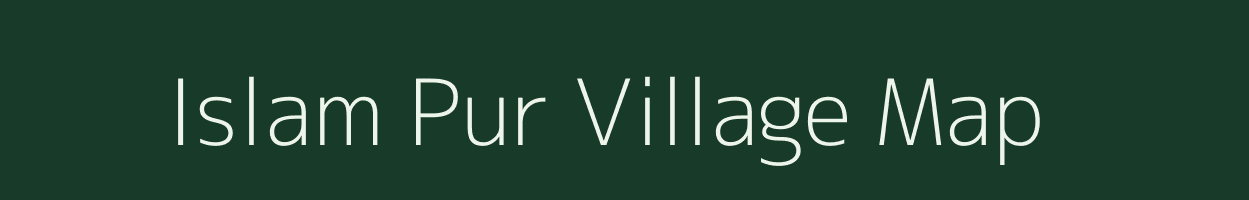 Islam Pur village map in Uttar Pradesh