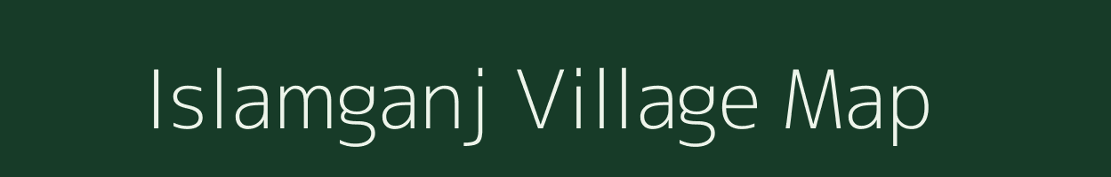 Islamganj village map in Uttar Pradesh