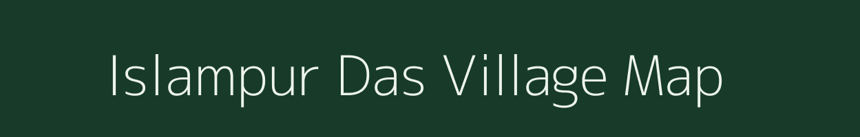 Islampur Das village map in Uttar Pradesh