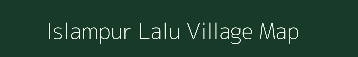Islampur Lalu village map in Uttar Pradesh