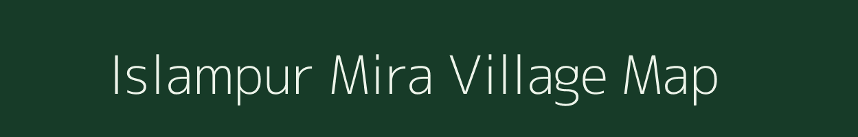 Islampur Mira village map in Uttar Pradesh