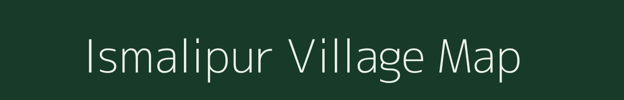 Ismalipur village map in West Bengal