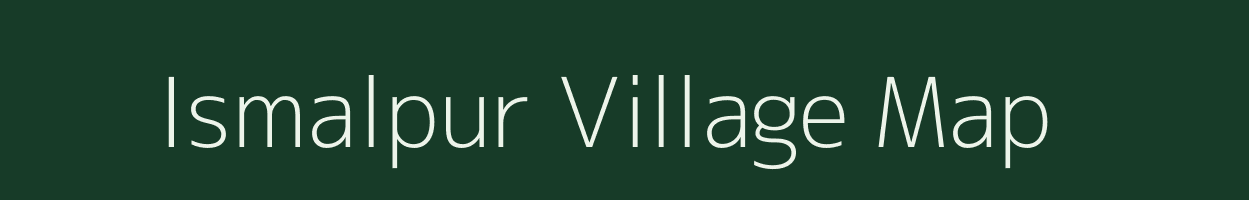 Ismalpur village map in Maharashtra