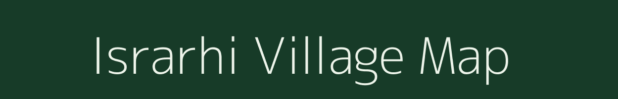 Israrhi village map in Bihar